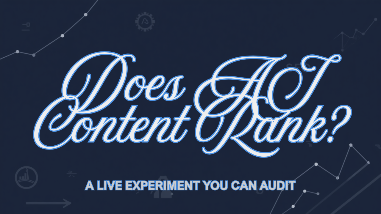 Does AI Content Rank? A Live Experiment You Can Audit